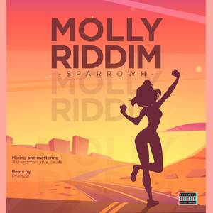 Molly Riddim (Explicit)