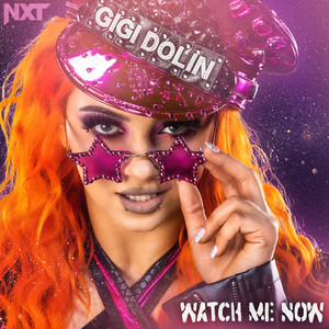 WWE: Watch Me Now (Gigi Dolin)