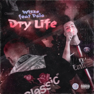 Dry Life (Explicit)