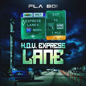 H.O.V. Express Lane (Explicit)