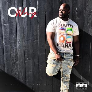 Our Way (Explicit)