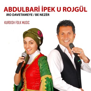 İro Davetameye / Be Nezêr (Kurdish Folk Music)