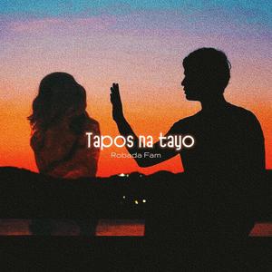 Tapos Na Tayo (Explicit)