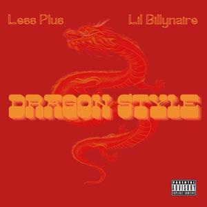 Dragon Style (feat. Less Plus) [Explicit]