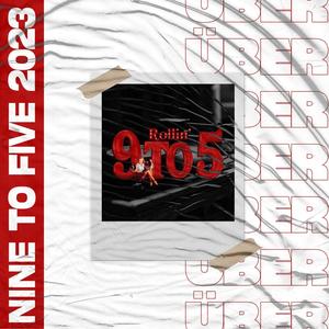 Nine To Five 2023 (Explicit)