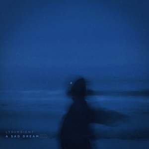 a sad dream