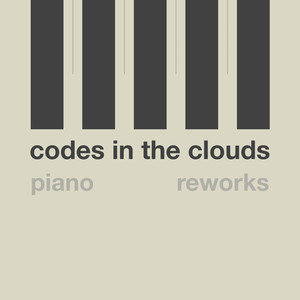 Codes In The Clouds (Piano Reworks)