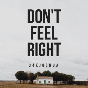 Don't Feel Right (Explicit)