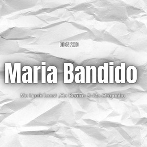 Maria Bandido (Explicit)