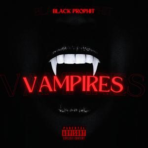 Vampires (Explicit)