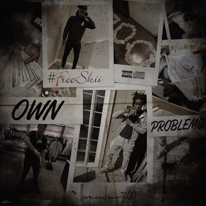 Own Problems (Explicit)