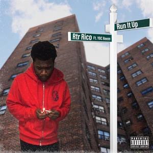 Run It Up (Explicit)