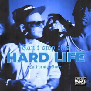 Hard life (Explicit)