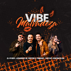 Vibe Malvadeza (Explicit)