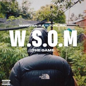 W.S.O.M (THE GAME) (Explicit)