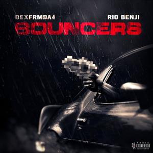 Bouncers (feat. Rio Benji) [Explicit]