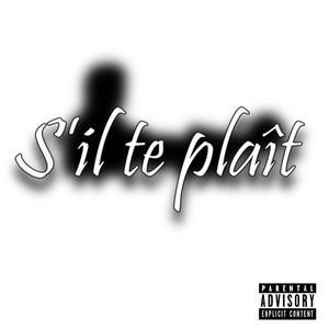 S'il te plaît (Explicit)