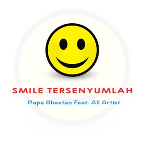 SMILE TERSENYUMLAH