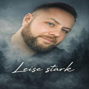 Leise stark