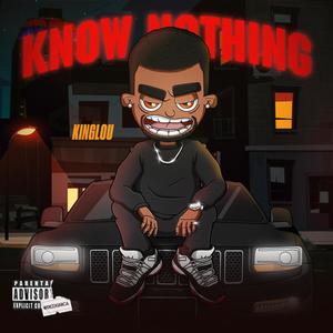 Know Nothing (Explicit)