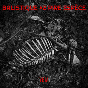 Balistique #2 Pire espèce (Explicit)