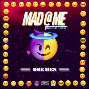 MAD AT ME (Explicit)