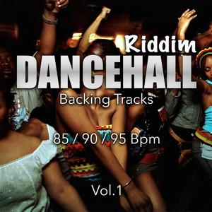 Dancehall Riddim Backing Tracks, Vol.1