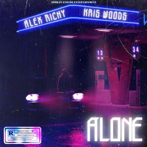 Alone (feat. Kris Woods) [Explicit]