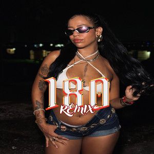 180 (Remix) [Explicit]