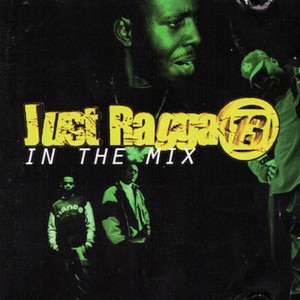 Just Ragga 13: In the Mix