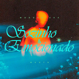 SOZINHO & EMOCIONADO (Explicit)