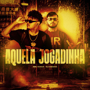 Aquela Jogadinha (Explicit)