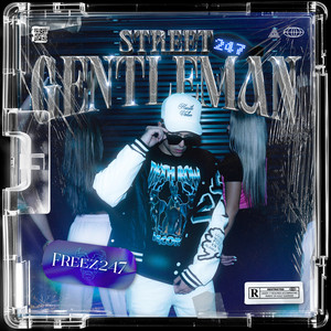 STREET GENTLEMAN (Explicit)