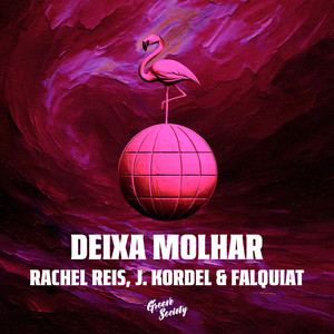 Deixa Molhar (Remix)