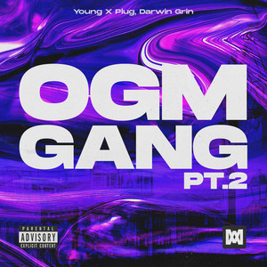 OGM Gang PT.2 (Explicit)