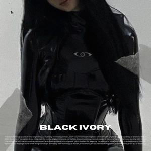 Black Ivory (Explicit)