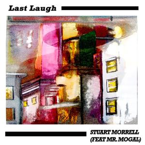 Last Laugh (feat. Mr.Mogal)