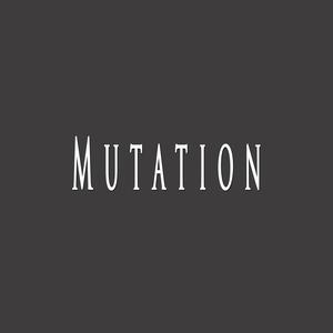 Mutation (feat. Sourze Music)