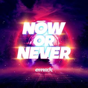 Now or Never (Radio Edit)