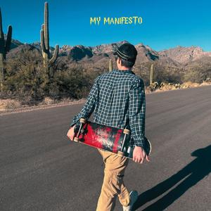 My Manifesto (Explicit)