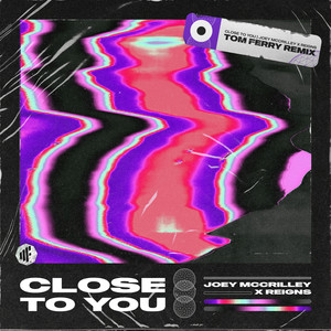 Close to You (Tom Ferry Remix)