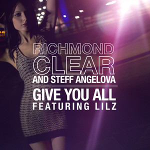 Give You All(feat. Lilz) (Rubicon 7 Radio Mix)