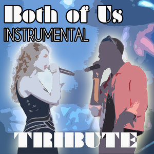 Both of Us (Instrumental Tribute to B.O.b. and Taylor Swift)