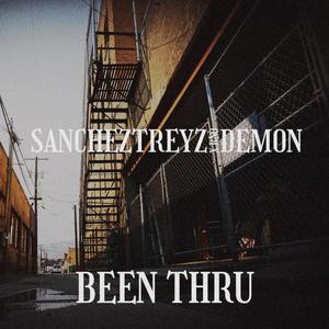 Sancheztreyz - BEEN THRU (feat. RNO DEMON) (Explicit)