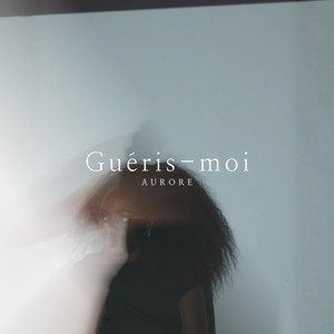 Guéris-moi