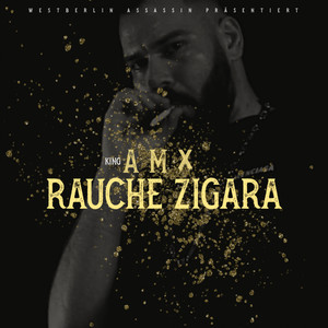Rauche Zigara (Explicit)
