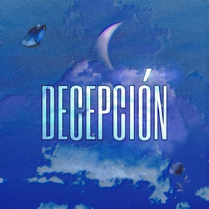 Decepción (Explicit)