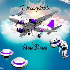 Slow Down (Explicit)