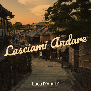 Lasciami Andare