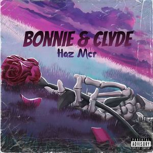 Bonnie & Clyde (Explicit)